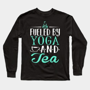 Fueled by Yoga and Tea Long Sleeve T-Shirt